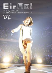 Eir Aoi Special Live 2015 World Of Blue At Nippon Budōkan (Blu-ray)